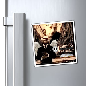 HellRazah Music Inc. - Ghetto Gov't Officialz Collectible Magnet