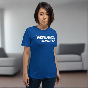 Boricua Boricua Yeah Thas Me!!! Short-Sleeve Unisex T-Shirt