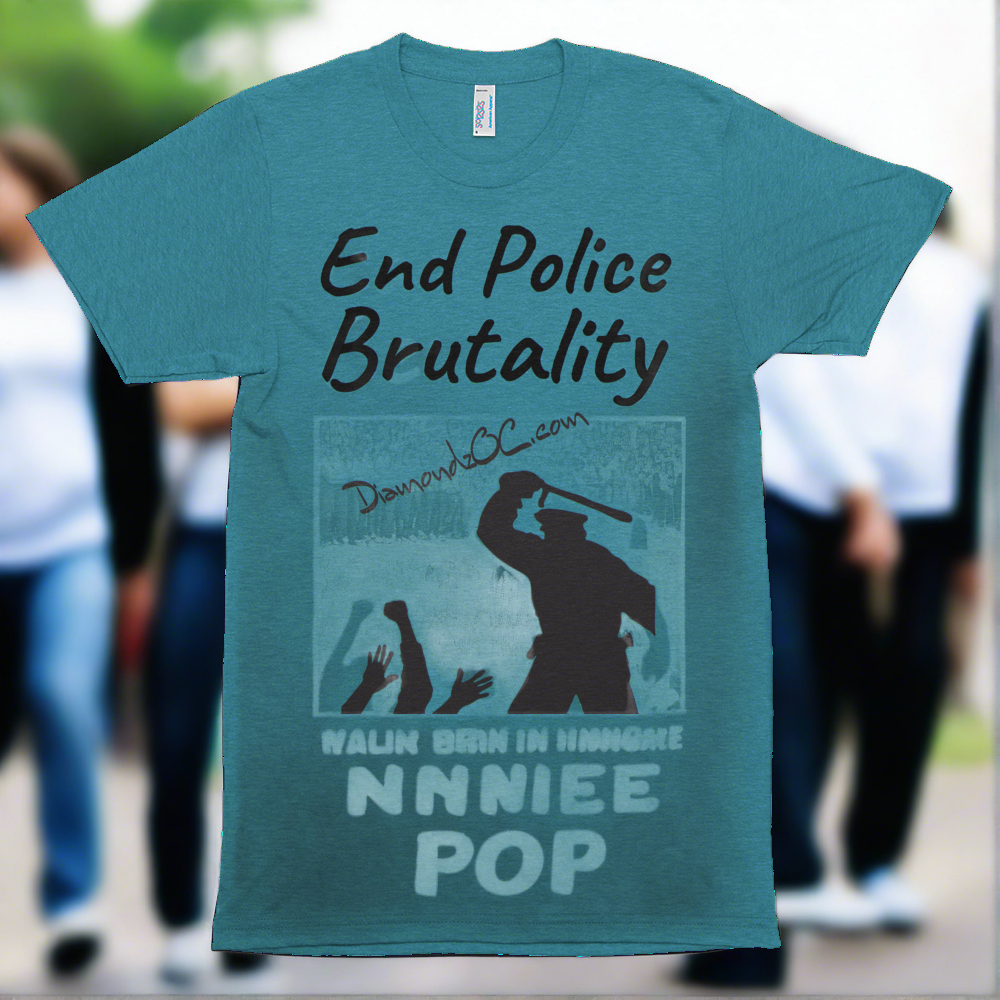 DiamondzOC End Police Brutality Short Sleeve Soft T-Shirt
