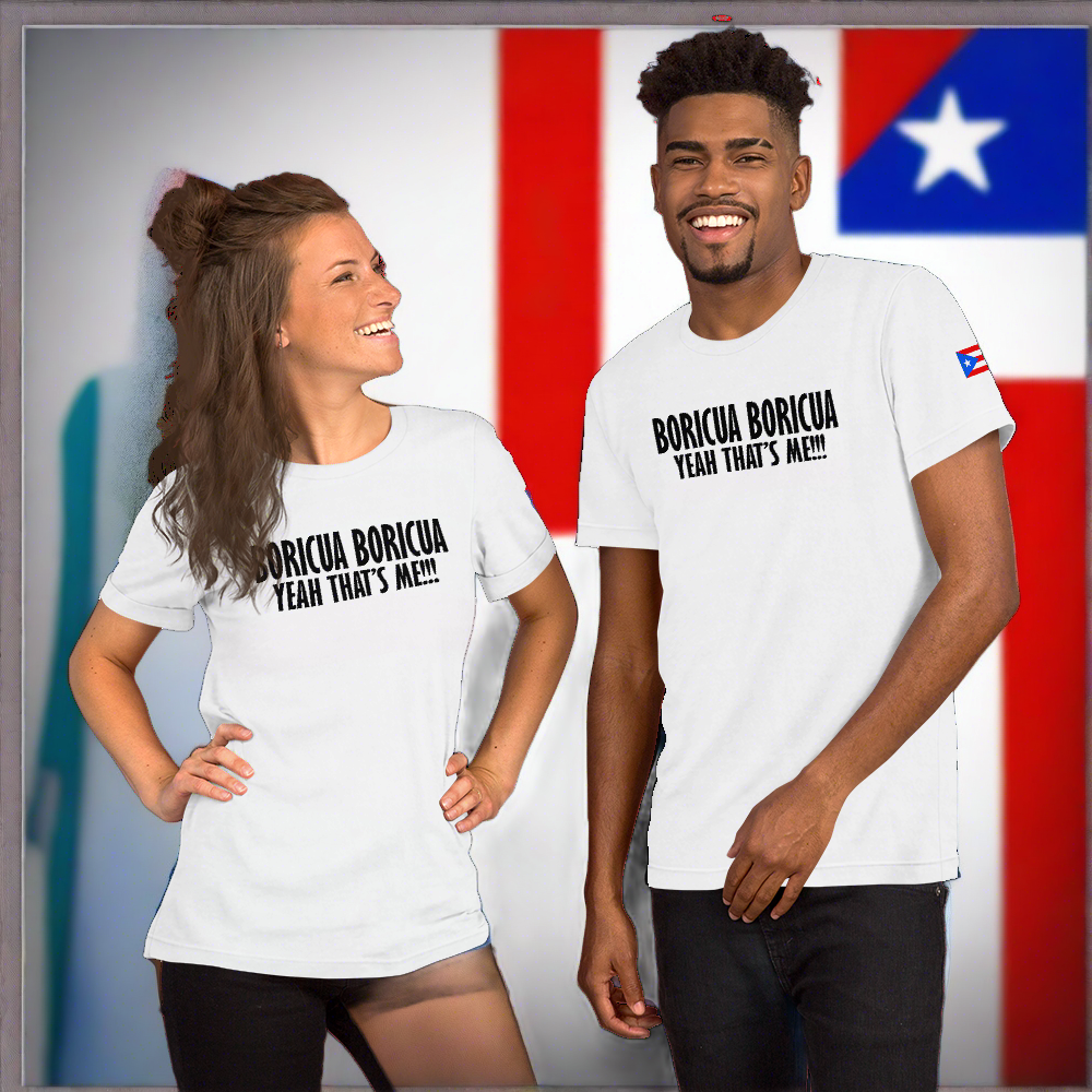 Boricua Boricua Yeah That's Me!!! Short-Sleeve Unisex T-Shirt