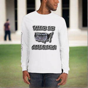 This Is America Murdered By Police by DOC Long Sleeve T-Shirt
