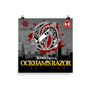 Official Ockham's Razor HeavenRazah Promo Collectors Photo Poster Graphics by iHustle365 HellRazah Music Inc.