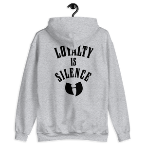 HRMI LOYALTY IS SILENCE Hooded Sweatshirt